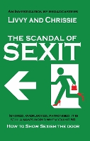 Book Cover for The Scandal of Sexit by Livvy and Chrissie