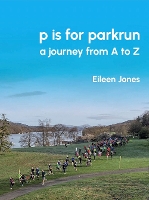 Book Cover for p is for parkrun by Eileen Jones