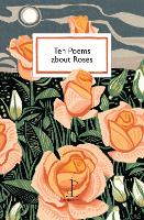 Book Cover for Ten Poems about Roses by Various Authors