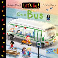 Book Cover for Let's Go! On a Bus by Rosalyn Albert