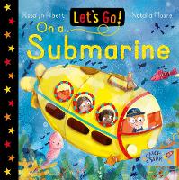 Book Cover for Let's Go! On A Submarine by Rosalyn Albert