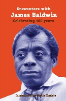 Book Cover for Encounters with James Baldwin by Stella Dadzie