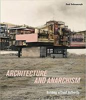 Book Cover for Architecture and Anarchism by Paul Dobraszczyk