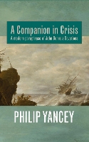 Book Cover for A Companion in Crisis by Philip Yancey