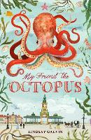 Book Cover for My Friend the Octopus by Lindsay Galvin