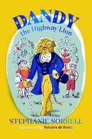 Book Cover for Dandy the Highway Lion by Stephanie Sorrell