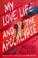 Book Cover for My Love Life and the Apocalypse by Melissa Welliver