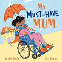 Book Cover for My Must-Have Mum by Maudie Smith