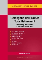 Book Cover for Getting The Best Out Of Your Retirement by Patrick Grant