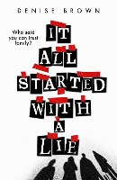 Book Cover for It All Started With A Lie by Denise Brown