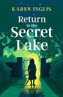 Book Cover for Return to the Secret Lake by Karen Inglis