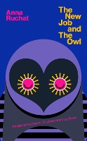 Book Cover for The New Job & The Owl by Anna Ruchat