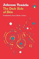 Book Cover for The Dark Side of Skin by Jeferson Tenório