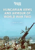 Book Cover for Hungarian Arms and Armour of World War Two by Peter Mujzer