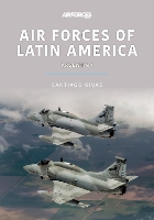 Book Cover for Air Forces of Latin America: Argentina by Santiago Rivas