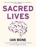 Book Cover for Sacred Lives by Ian Bone