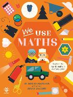 Book Cover for We Use Maths by Kim Hankinson, Jenny Jacoby