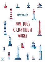 Book Cover for How Does a Lighthouse Work? by Roman Belyaev