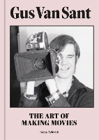 Book Cover for Gus Van Sant by Katya Tylevich