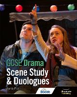 Book Cover for GCSE Drama: Scene Study and Duologues by Annie Fox