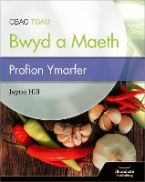 Book Cover for CBAC TGAU Paratoi Bwyd a Maeth – Profion Ymarfer (WJEC Eduqas GCSE Food Preparation and Nutrition: Practice Tests) by Jayne Hill