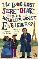 Book Cover for The Long-Lost Secret Diary of the World's Worst Engineers by Tim Collins