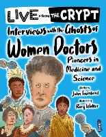 Book Cover for Interviews with the ghosts of women doctors by John Townsend