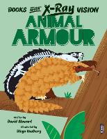 Book Cover for Books with X-Ray Vision: Animal Armour by Alex Woolf