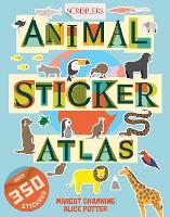 Book Cover for Scribblers Animal Sticker Atlas by Margot Channing