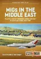 Book Cover for Migs in the Middle East, Volume 2 by David Nicolle, Tom Cooper