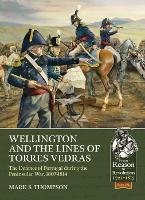 Book Cover for Wellington and the Lines of Torres Vedras by Mark S. Thompson