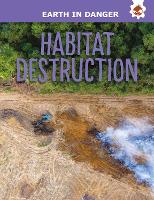 Book Cover for Habitat Destruction by Emily Kington