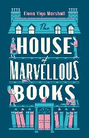 Book Cover for The House of Marvellous Books by Fiona Vigo Marshall