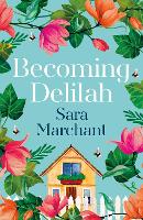 Book Cover for Becoming Delilah by Sara Marchant