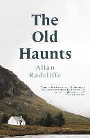 Book Cover for The Old Haunts by Allan Radcliffe