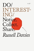 Book Cover for Do Interesting by Russell Davies
