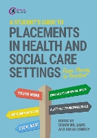 Book Cover for A Student's Guide to Placements in Health and Social Care Settings by Simon Williams