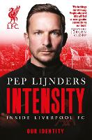 Book Cover for Intensity Inside Liverpool FC by Pep Lijnders, James Carroll