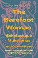 Book Cover for The Barefoot Woman by Scholastique Mukasonga