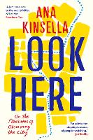 Book Cover for Look Here by Ana Kinsella