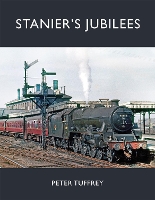 Book Cover for Stanier's Jubilees by Peter Tuffrey