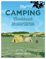 Book Cover for The Camping Cookbook by Annie Bell