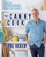 Book Cover for The Canny Cook by Phil Vickery