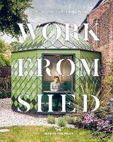 Book Cover for Work From Shed by Hoxton Mini Press