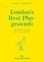 Book Cover for London's Best Playgrounds by Emmy Watts