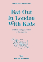 Book Cover for Eat Out In London With Kids by Emmy Watts