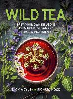 Book Cover for Wild Tea by Nick Moyle, Richard Hood