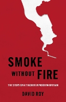 Book Cover for Smoke Without Fire by David Roy