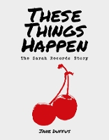 Book Cover for These Things Happen by Jane Duffus