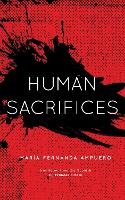 Book Cover for Human Sacrifices by Maria Fernanda Ampuero